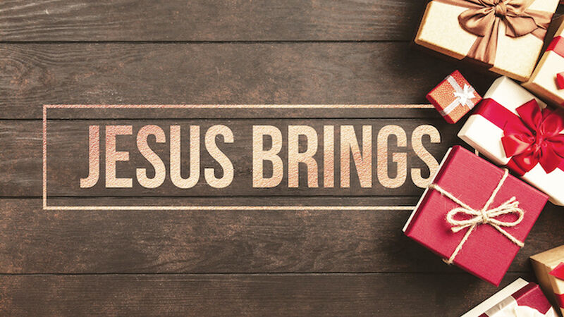 Jesus Brings